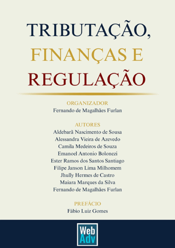 Tributação, Finanças e Regulação