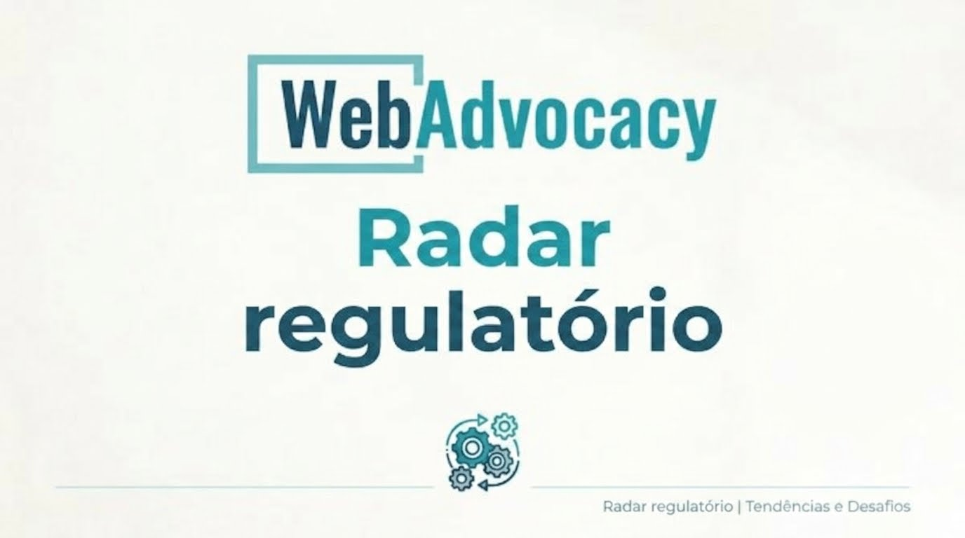 Radar regulatório – 17/08/2026