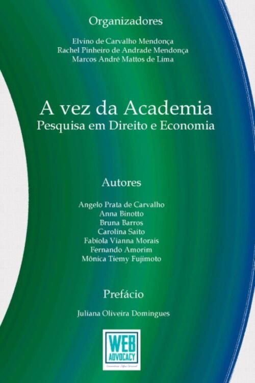 A vez da Academia: Pesquisa em Direito e Economia