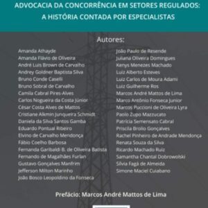 Advocacia da concorrência em setores regulados : A história contada por especialistas