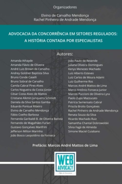 Advocacia da concorrência em setores regulados : A história contada por especialistas