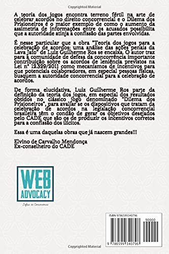 Teoria dos jogos para celebração de acordos: Uma análise das ações penais da Lava Jato Teoria dos jogos para celebração de acordos: Uma análise das ações penais da Lava Jato